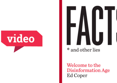 Video: Facts and Other Lies – Welcome to the Disinformation Age